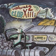 LP ploča Drive-By Truckers - Welcome 2 Club XIII (LP)
