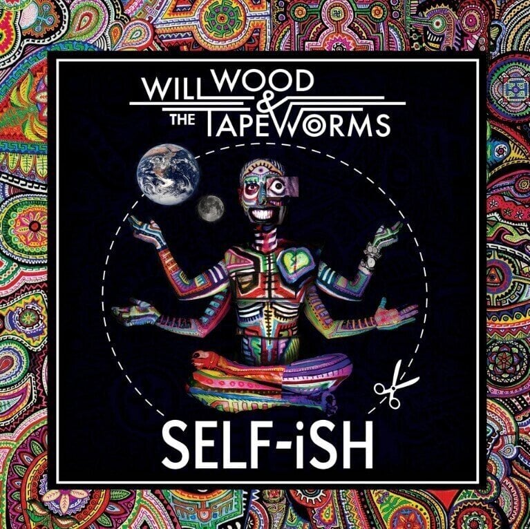 CD muzica Will Wood & The Tapeworms - Self-Ish (CD)