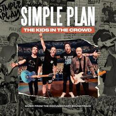 Muziek CD Simple Plan - The Kids On The Crowd (Music From Documentary Soundtrack) (CD)