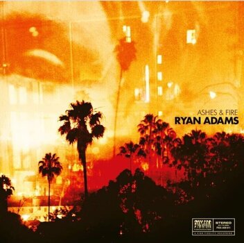 Disc de vinil Ryan Adams - Ashes & Fire (Reissue) (LP) - 1