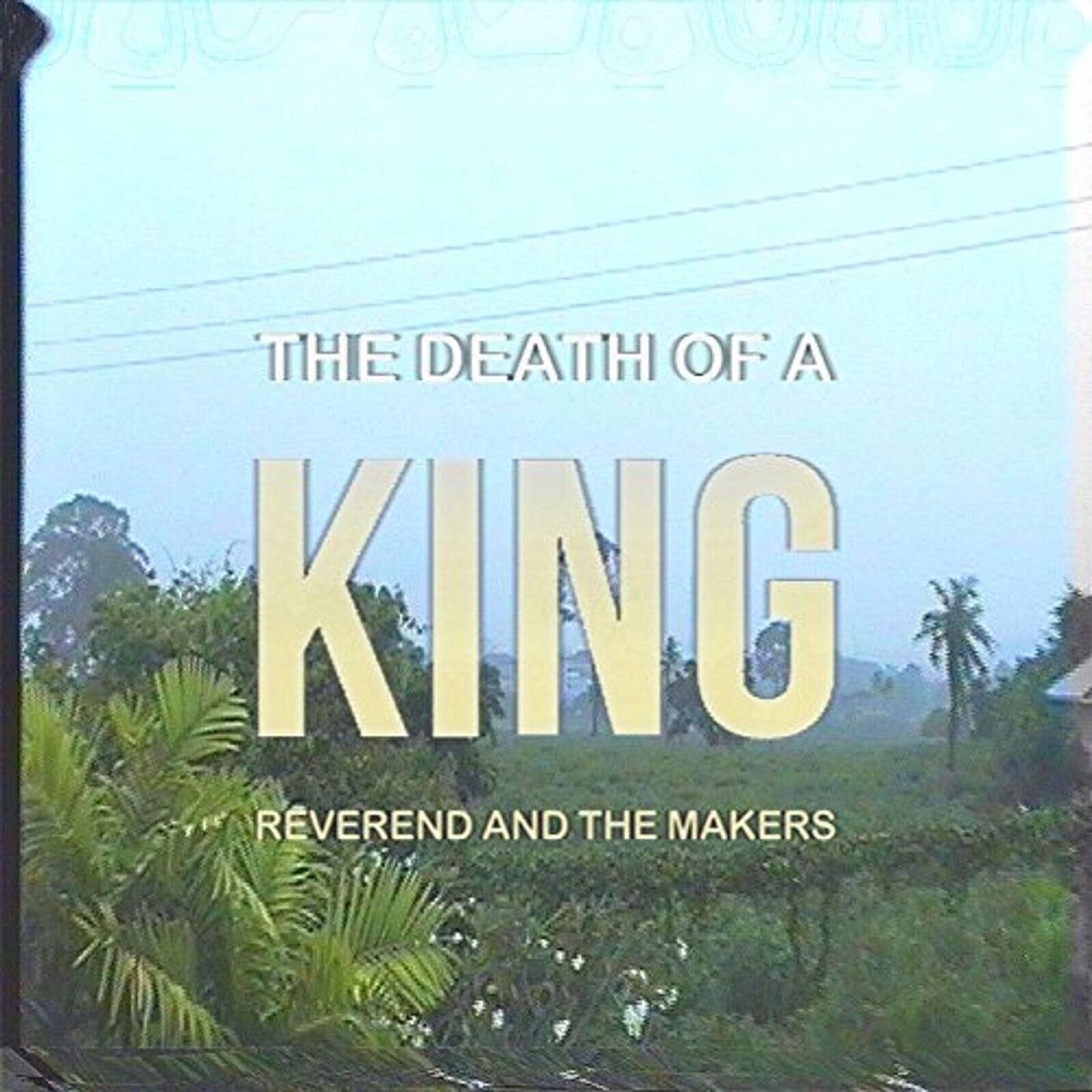 LP ploča Reverend And The Makers - Death Of A King (LP)