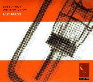 LP ploča Billy Bragg - Life's A Riot With Spy Vs. Spy (LP) - 1