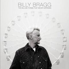 LP ploča Billy Bragg - Million Things That Never Happened (LP)