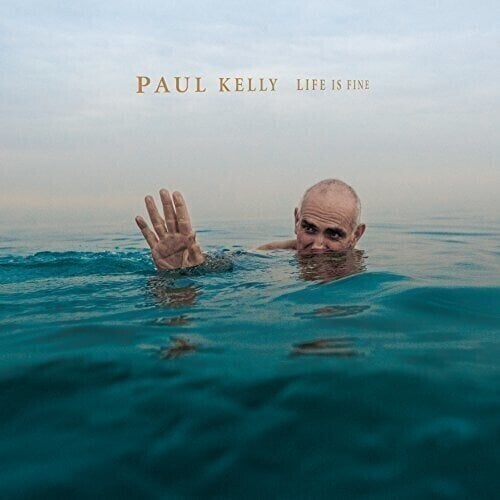 LP ploča Paul Kelly - Life is Fine (LP)