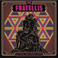 Fratellis - In Your Own Sweet Time (LP)