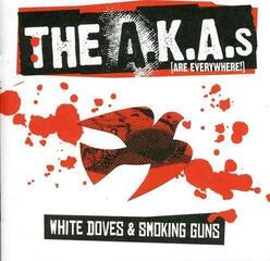 Musik-cd The A.K.A.s - White Doves And Smoking Guns (CD)