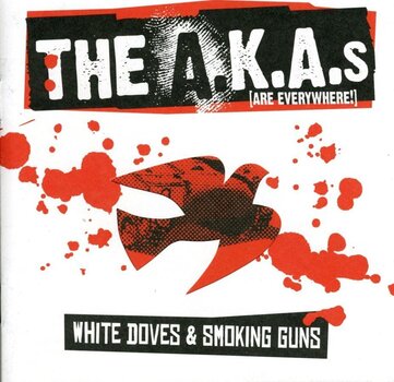 Glazbene CD The A.K.A.s - White Doves And Smoking Guns (CD) - 1