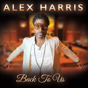 Hanglemez Alex Harris - Back To Us (LP) - 1