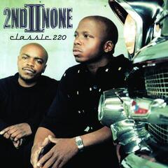 Musik-CD 2Nd Ii None - Classic 220 (CD)
