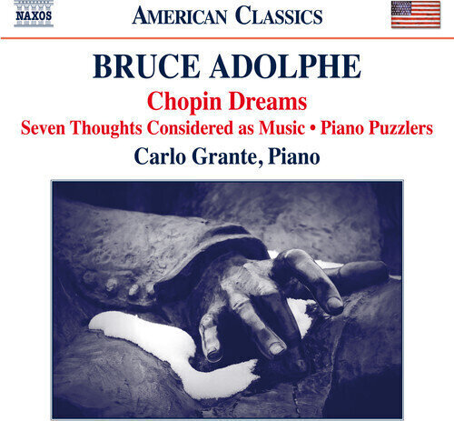 CD musicali Bruce Adolphe - Chopin Dreams (CD)