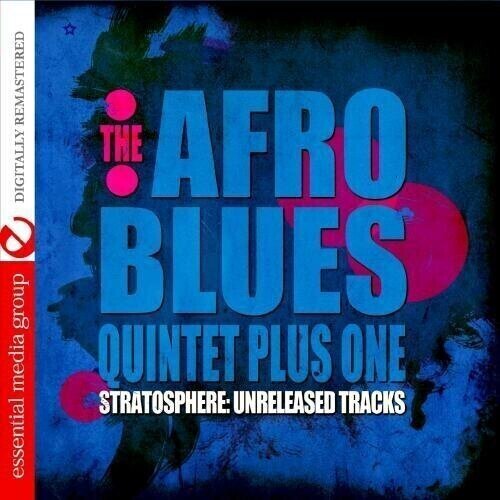 CD musicali Afro Blues Quintet Plus One - Stratosphere: Unreleased Tracks (CD)