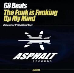 Hudobné CD 68 Beats - Funk Is Funking Up My Mind (CD)