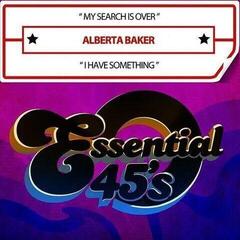CD muzica Alberta Baker - My Search Is Over / I Have Something (CD)