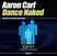 Musik-cd Aaron Carl - Dance Naked (CD)