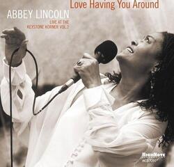 CD muzica Abbey Lincoln - Love Having You Around (CD)