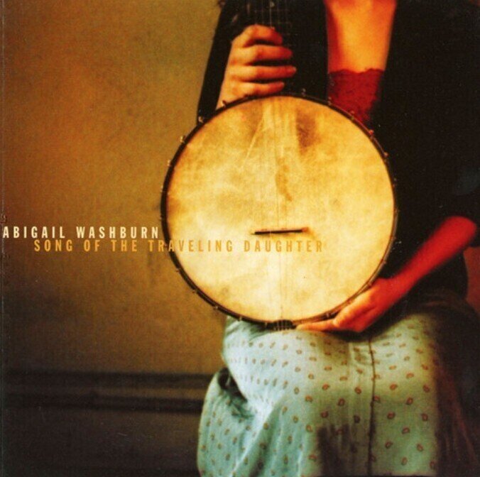CD muzica Abigal Washburn - Song Of The Traveling Daughter (CD)