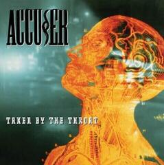 CD muzica Accu§er - Taken By The Throat (CD)