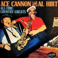 Musiikki-CD Ace Cannon & Al Hirt - All-Time Country Greats (CD)