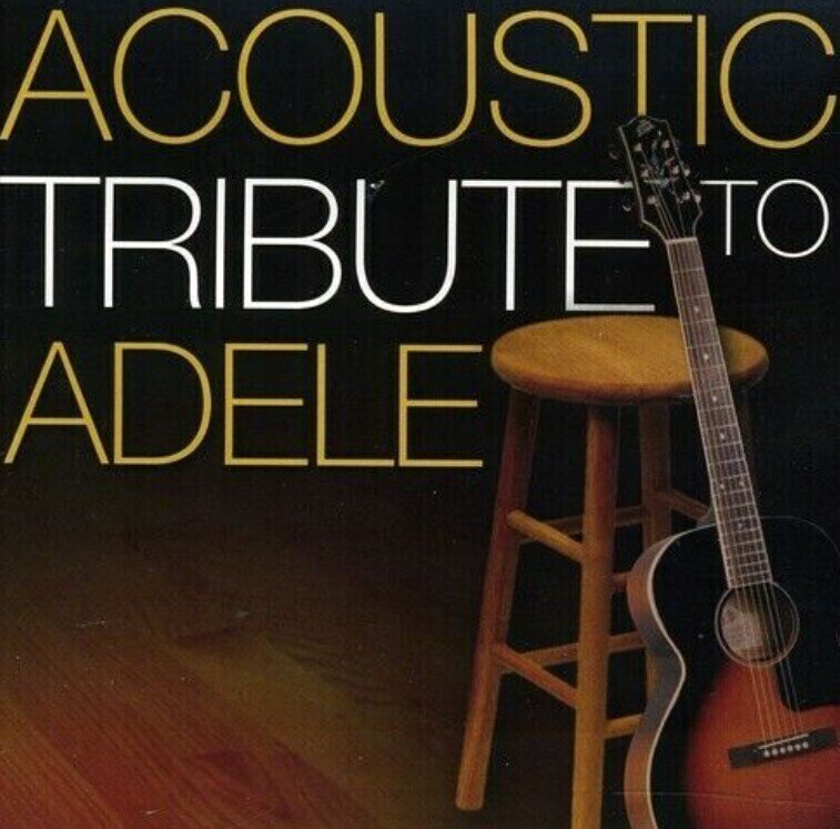 Musik-cd Acoustic Tribute - Acoustic Tribute To Adele (CD)