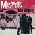 LP plošča Misfits - Walk Among Us (Reissue) (Remastered) (180 g) (LP)