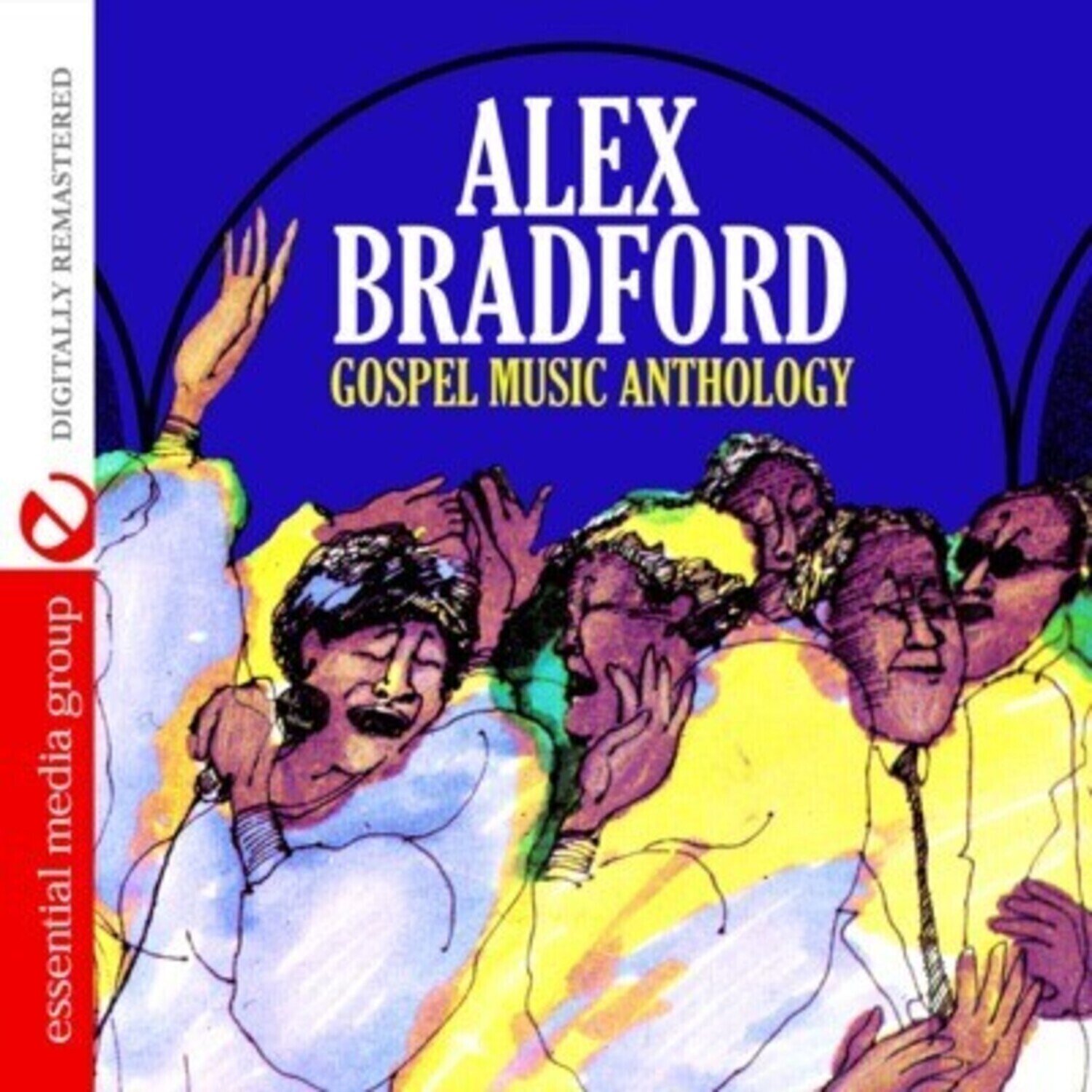 Glazbene CD Alex Bradford - Gospel Music Anthology (CD)