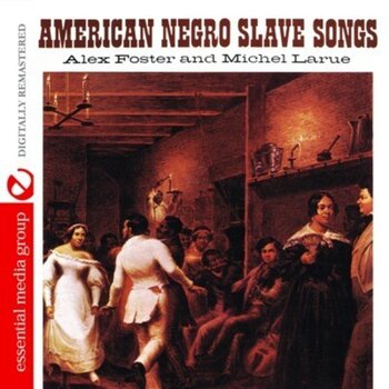 Music CD Alex Foster - American Negro Slave Songs (CD) - 1