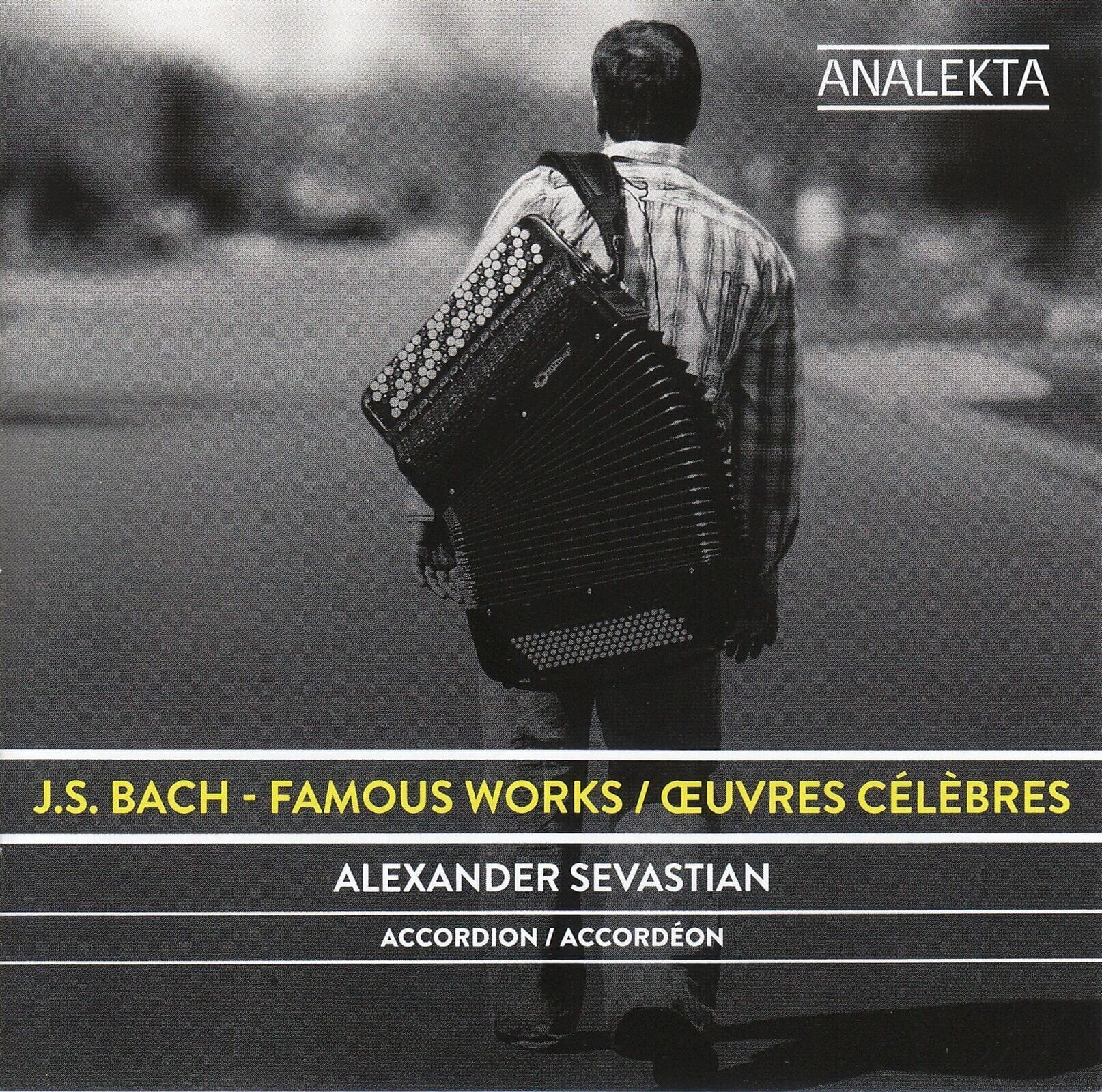 Hudobné CD Alexander Sevastian - J.S. Bach: Famous Works (CD)