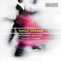CD musicali Alexander Sevastian - Tango Dreams (CD)
