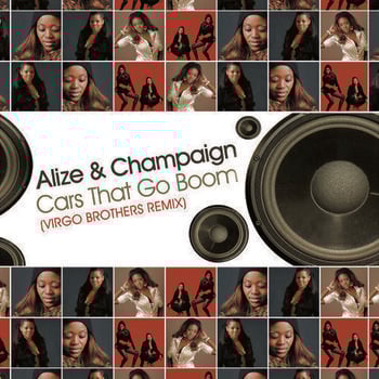 Muzički CD Alize & Champaign - Cars That Go Boom (Virgo Brothers Remix) (CD) - 1