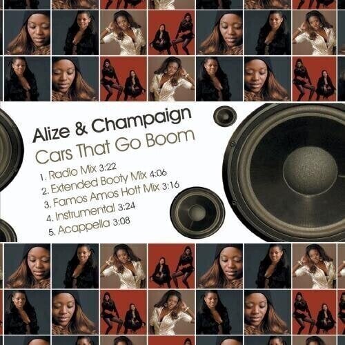 Alize & Champaign - Cars That Go Boom (CD)
