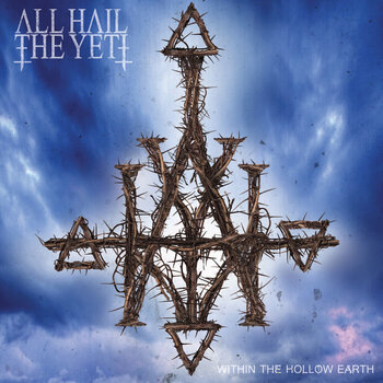 Muzički CD All Hail The Yeti - Within The Hollow Earth (CD) - 1