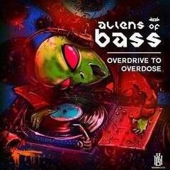 Muziek CD Aliens Of Bass - Overdrive To Overdose (CD)