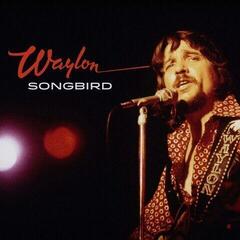 CD muzica Waylon Jennings - Songbird (CD)