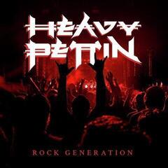 LP deska Heavy Pettin - Rock Generation (140 g) (LP)