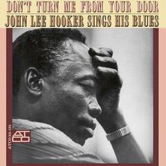 LP platňa John Lee Hooker - Don't Turn Me From Your Door (Reissue) (Remastered) (180 g) (LP)