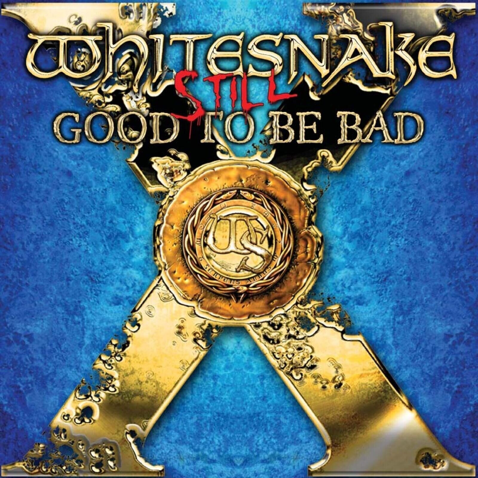 Грамофонна плоча Whitesnake - Still... Good To Be Bad (Blue Coloured) (2 LP)
