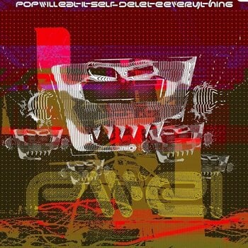 LP plošča Pop Will Eat Itself - Delete Everything (LP) - 1