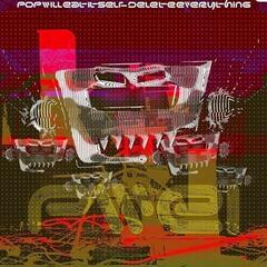 Music CD Pop Will Eat Itself - Delete Everything (CD)