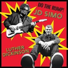 Disque vinyle JD Simo / Luther Dickinson - Do The Rump! (LP)