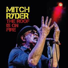 Disque vinyle Mitch Ryder - The Roof Is On Fire (2 LP)