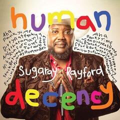 LP ploča Sugaray Rayford - Human Decency (LP)