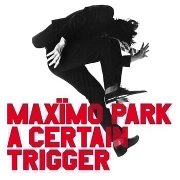 LP Maximo Park - A Certain Trigger / Missing Songs (3 LP) - 1
