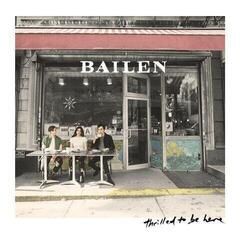 LP ploča Bailen - Thrilled To Be Here (LP)