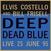 LP ploča Elvis Costello And Bill Frisell - Deep Dead Blue (Live 25 June 95) (Limited Edition) (Numbered) (Reissue) (Blue Coloured) (LP)