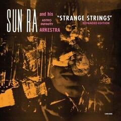 LP ploča Sun Ra And His Astro Infinity Arkestra - Strange Strings (Expanded Edition) (Remastered) (2 LP)