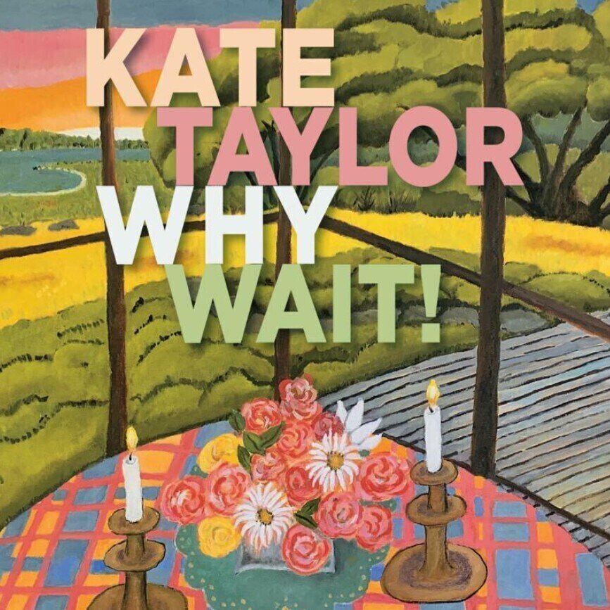 LP ploča Kate Taylor - Why Wait! (Emerald Coloured) (LP)