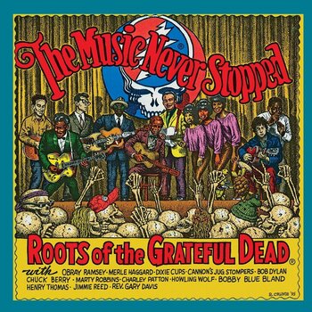 LP ploča Various Artists - The Music Never Stopped (Roots Of The Grateful Dead) (Reissue) (LP) - 1