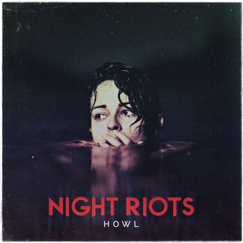 LP ploča Night Riots - Howl (Red Coloured) (LP) - 1