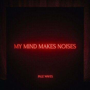 LP ploča Pale Waves - My Mind Makes Noises (2 LP) - 1