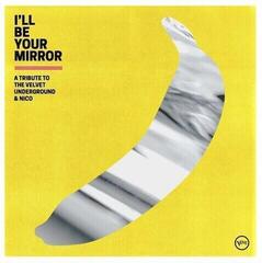 Vinyl Record The Velvet Underground - I'll Be Your Mirror: A Tribute To The Velvet Under (2 LP)